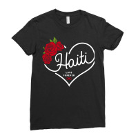 Haiti Love Forever Ladies Fitted T-shirt | Artistshot