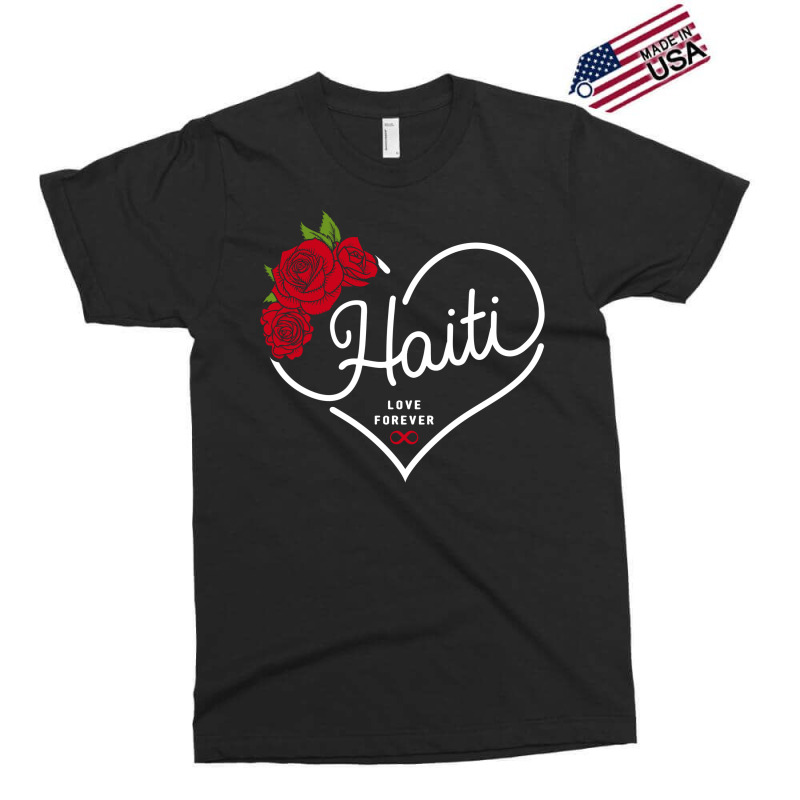 Haiti Love Forever Exclusive T-shirt by honeysuckle | Artistshot