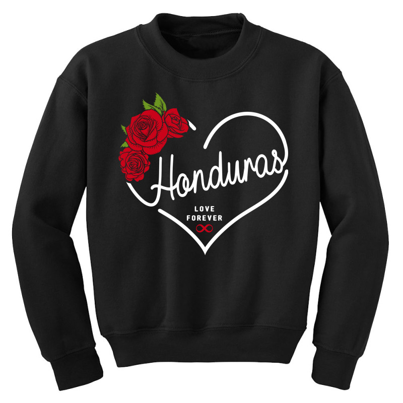 Honduras Love Forever Youth Sweatshirt by honeysuckle | Artistshot