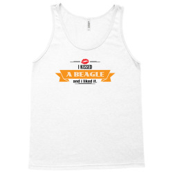 I Kissed A Dog And I Liked It Tank Top | Artistshot