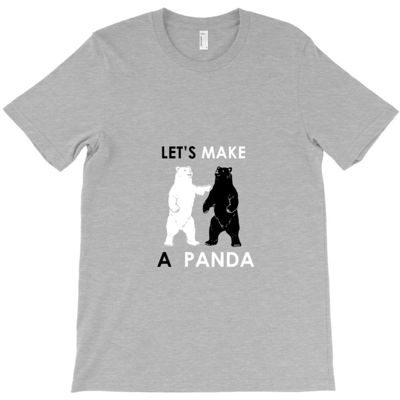 Let's Make A Panda Shirt Funny Polar Bear T-Shirt by QuantaeXun | Artistshot