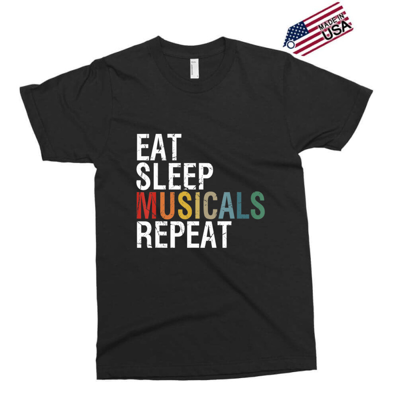 Eat Sleep Musicals Repeat Theatre Life Drama Theater Exclusive T-shirt by Kosdapen517 | Artistshot