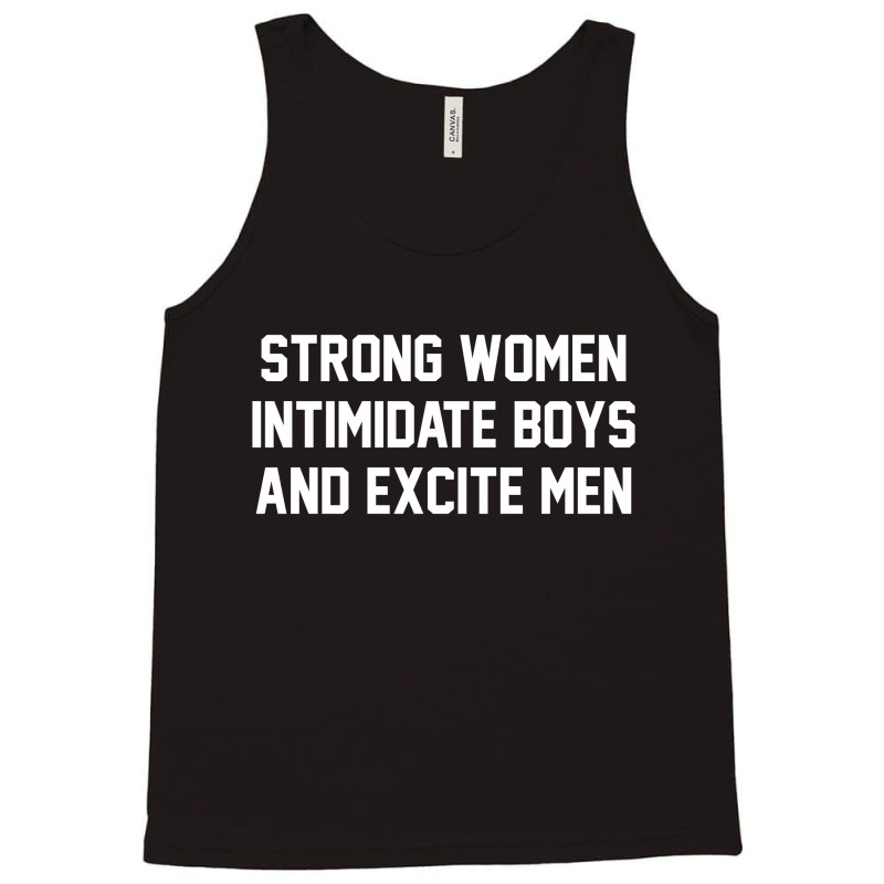 Strong Women Intimidate Boys And Excite Men 02 [tb] Tank Top by cm-arts | Artistshot