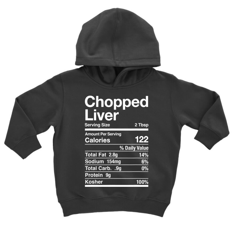 Chopped Liver Nutrition Facts Jewish Kosher Food Hanukkah Toddler Hoodie | Artistshot