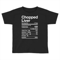 Chopped Liver Nutrition Facts Jewish Kosher Food Hanukkah Toddler T-shirt | Artistshot