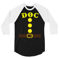 Doc Dwarf Halloween Costume Tee Matching Family Doc Dwarf 3/4 Sleeve Shirt | Artistshot