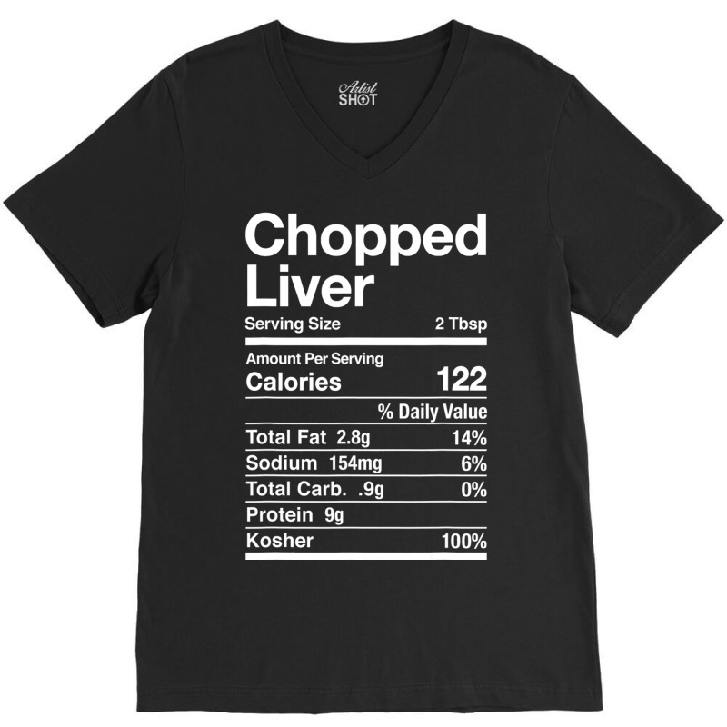 Chopped Liver Nutrition Facts Jewish Kosher Food Hanukkah V-neck Tee | Artistshot