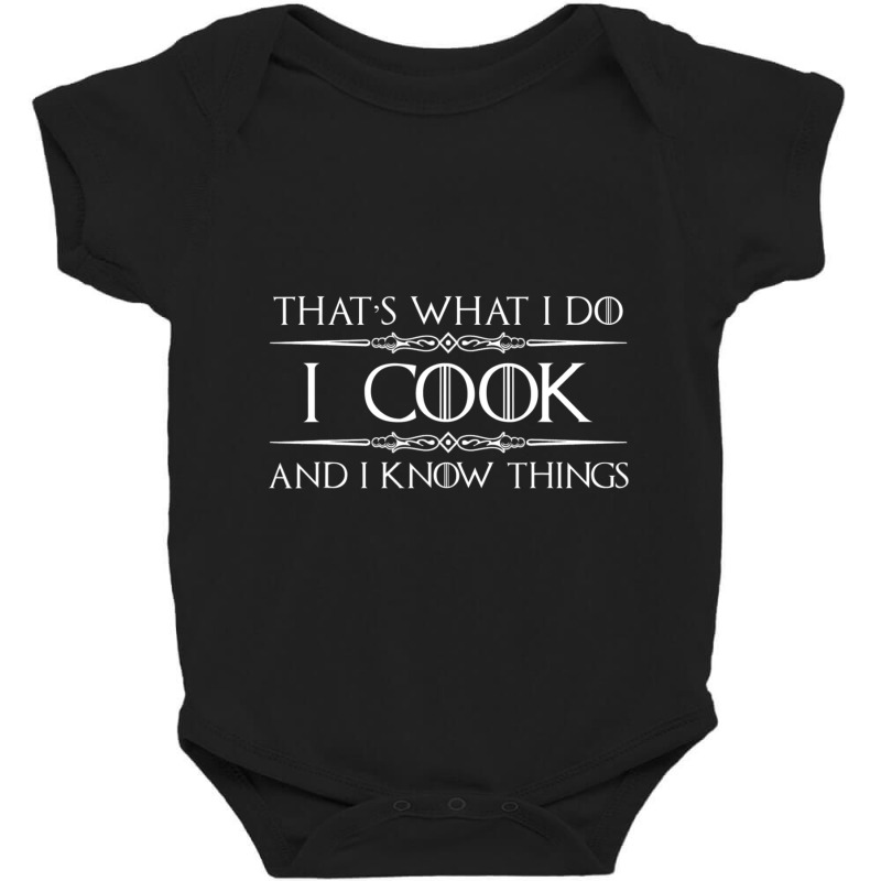 Chef & Cook I Cook & I Know Things Cooking Baby Bodysuit by cm-arts | Artistshot