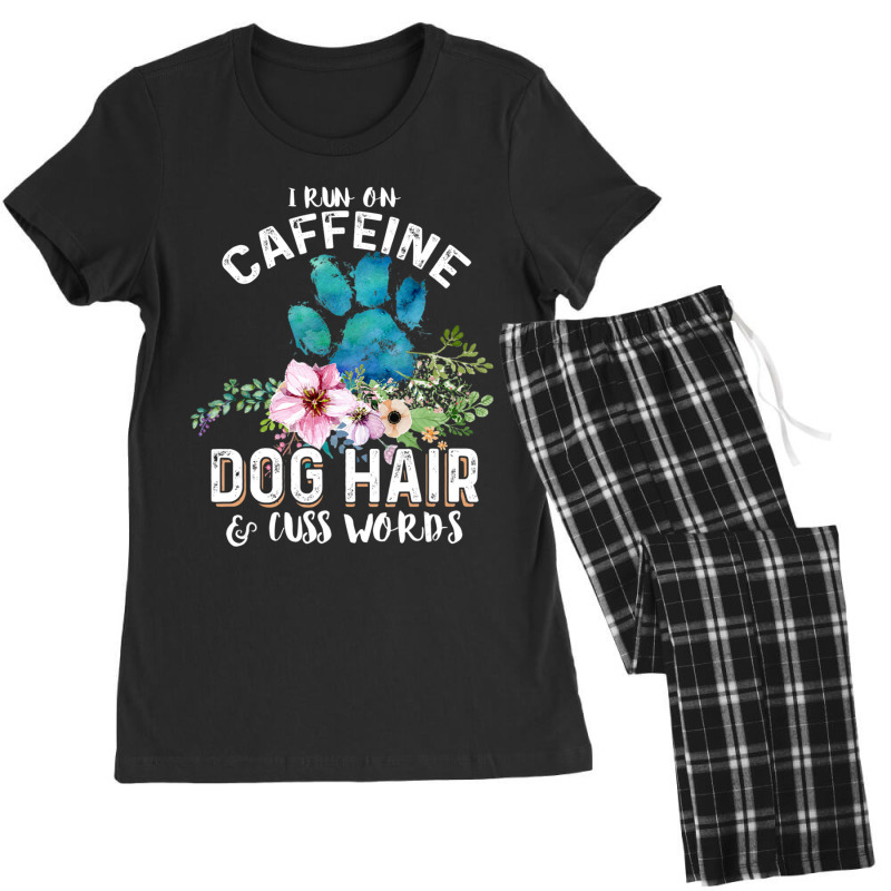 I Run On Caffeine Dog Hair And Cuss Words Christmas Women's Pajamas Set by Konlasa6638 | Artistshot