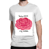 Kulay Rosas Ang Bukas Classic T-shirt | Artistshot