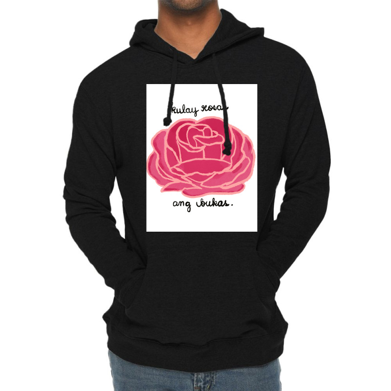 Kulay Rosas Ang Bukas Lightweight Hoodie by TERRANCECOTT | Artistshot