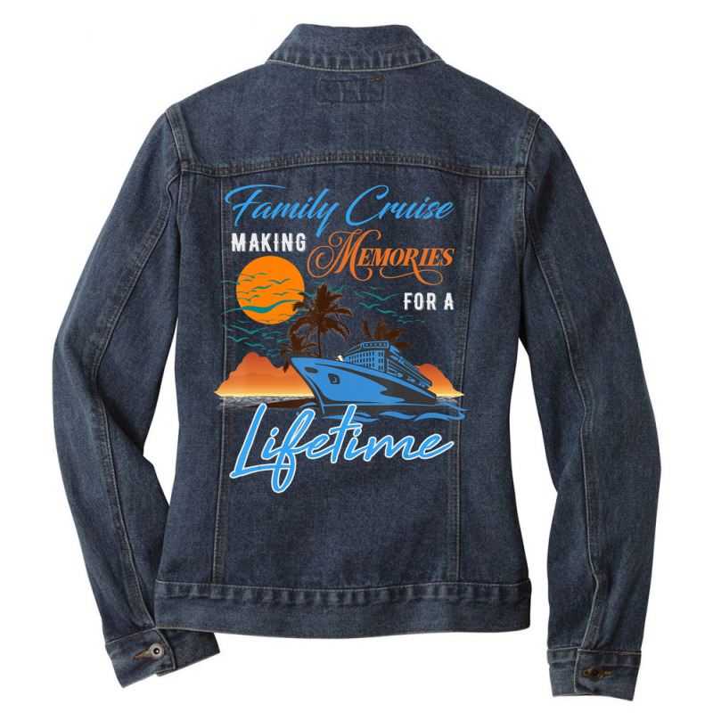 Family Cruise Making Memories For A Lifetime Men Women Kids Ladies Denim Jacket by Koyanho62 | Artistshot