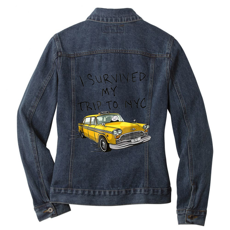 I Survived My Trip To Nyc New York City On Taxi Funny Ladies Denim Jacket by cm-arts | Artistshot