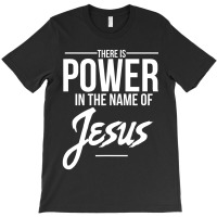 Christian Place Faith In Jesus Christ T-shirt | Artistshot