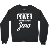 Christian Place Faith In Jesus Christ Crewneck Sweatshirt | Artistshot