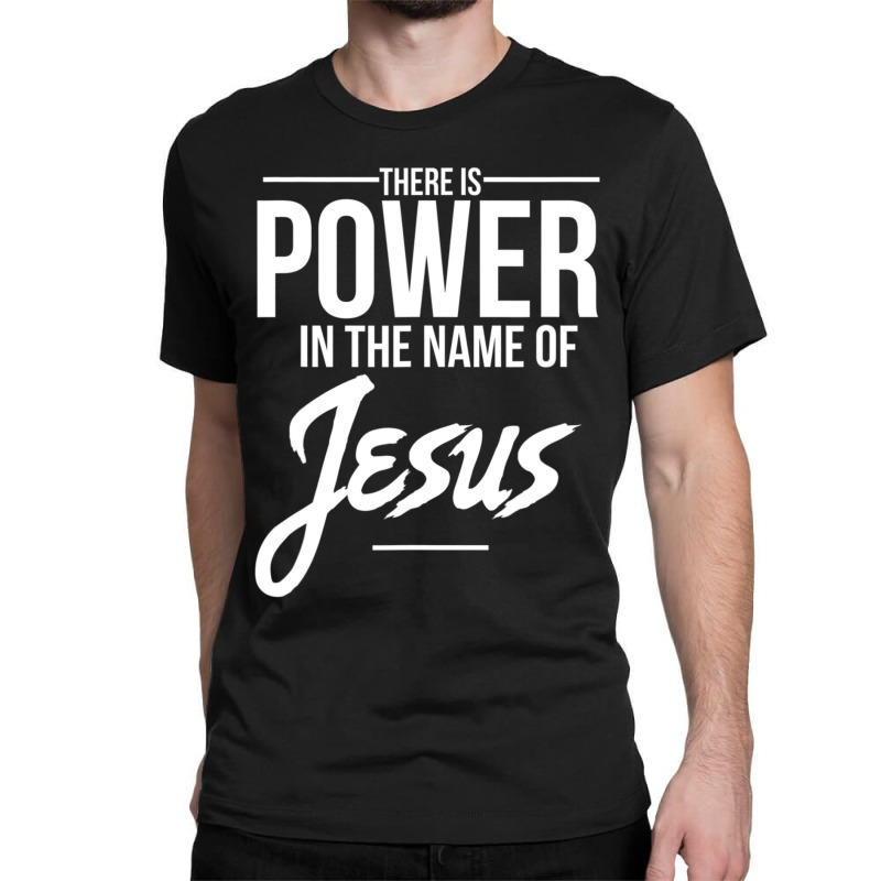 Christian Place Faith In Jesus Christ Classic T-shirt | Artistshot