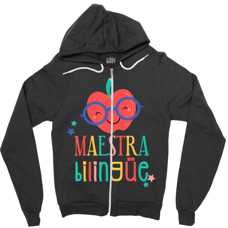 Cute Maestra Bilingue Bilingual Teacher Zipper Hoodie by kentuckykonpha9 | Artistshot