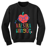 Cute Maestra Bilingue Bilingual Teacher Youth Sweatshirt | Artistshot