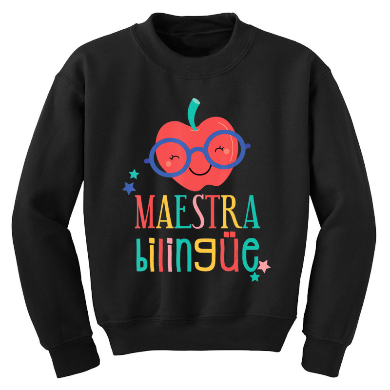 Cute Maestra Bilingue Bilingual Teacher Youth Sweatshirt by kentuckykonpha9 | Artistshot