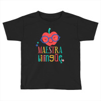 Cute Maestra Bilingue Bilingual Teacher Toddler T-shirt | Artistshot