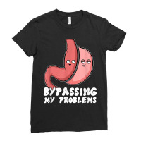 Funny Sleeve Gastric Surgery Bariatric Medical Quote Ladies Fitted T-shirt | Artistshot