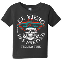 El Viejo Has Arrived Tequila Time Vintage Baby Tee | Artistshot