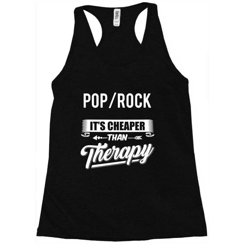 Pop Rock Novely Pop Rock Quoe Racerback Tank by cm-arts | Artistshot