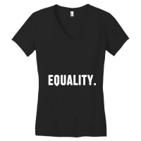 Equality Peace, Love, Unity, Equal Rights For All Women's V-neck T-shirt | Artistshot