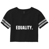 Equality Peace, Love, Unity, Equal Rights For All Scorecard Crop Tee | Artistshot