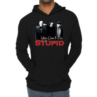 Tts- The Three Stooges You Can't Fix Stupid Lightweight Hoodie | Artistshot