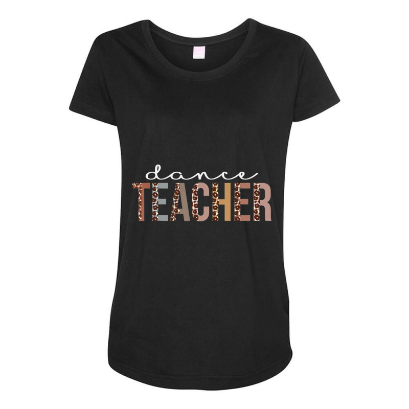 Dance Teacher Leopard Appreciation For Work Maternity Scoop Neck T-shirt by kentuckykonpha9 | Artistshot