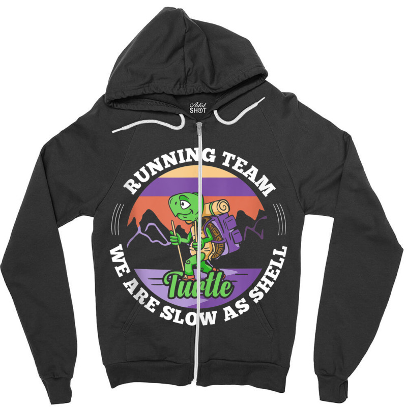 Turtle Running Team   We Are Slow As Shell Funny Running Tank Top Zipper Hoodie by cm-arts | Artistshot