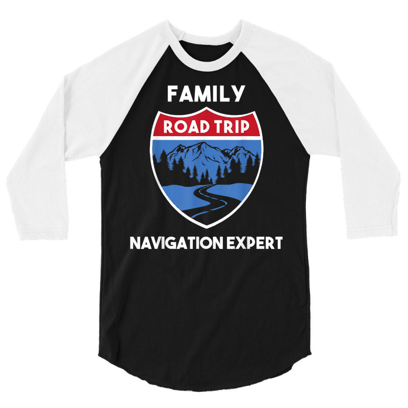 Matching Family Road Trip 2023 Navigation Expert T Shirt 3/4 Sleeve Shirt by cm-arts | Artistshot