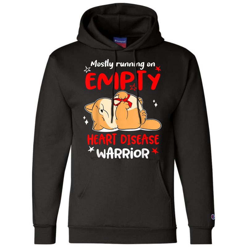 Mostly Running On Empty Heart Disease Warrior T Shirt Champion Hoodie by cm-arts | Artistshot