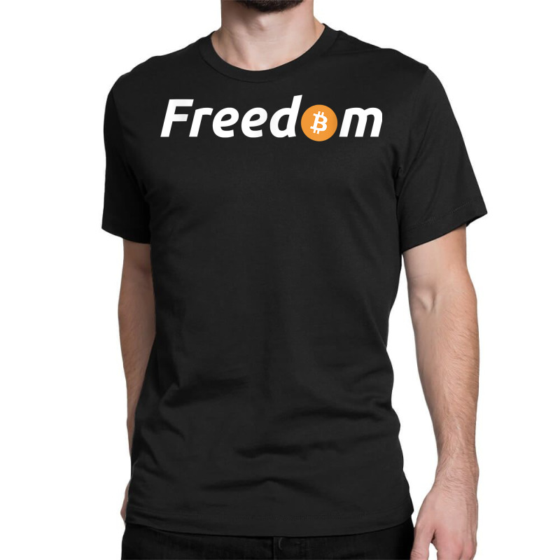 Bitcoin Freedom Austrian Economics Sound Money T Shirt Classic T-shirt by cm-arts | Artistshot