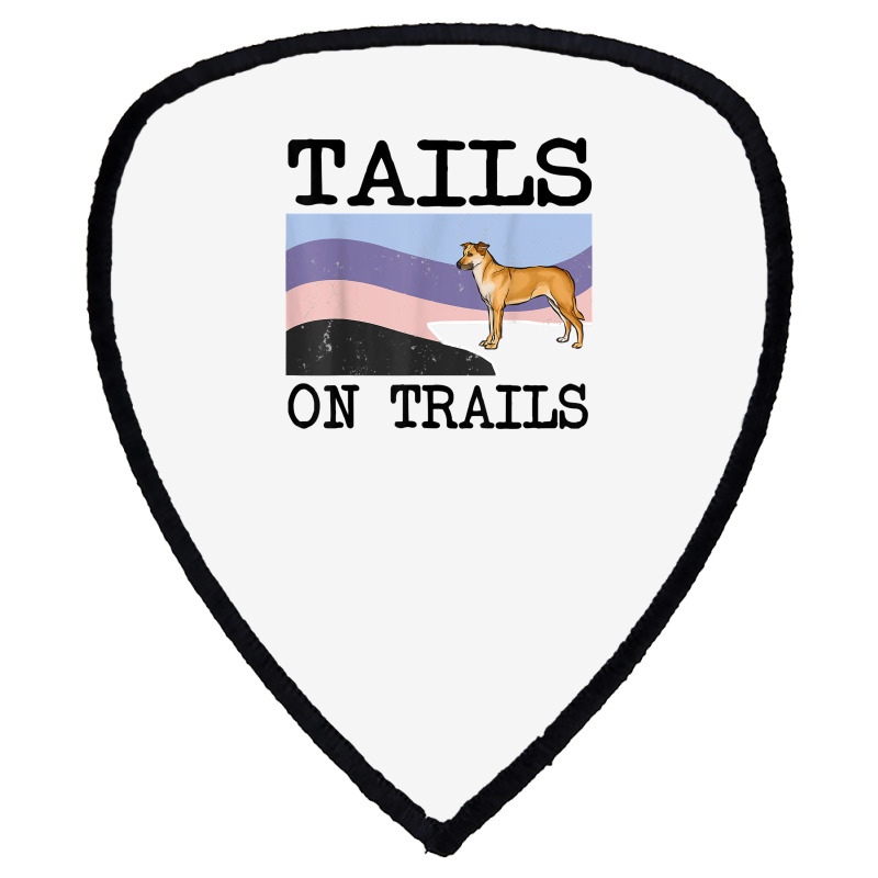 Chinook Tails On Trails Funny Dog Hiking T Shirt Shield S Patch | Artistshot