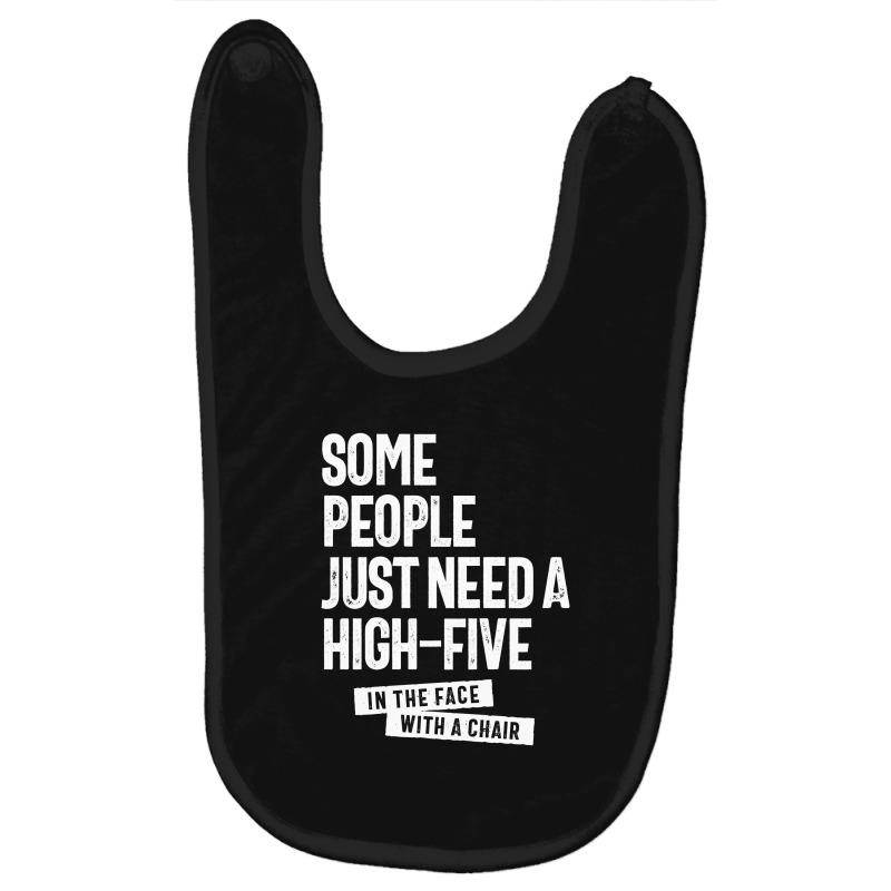 Some People Just Need A High Five Baby Bibs by cidolopez | Artistshot