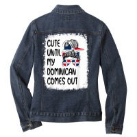 Funny Cute Until My Dominican Comes Out T Shirt Ladies Denim Jacket | Artistshot