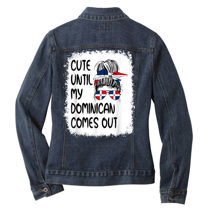 Funny Cute Until My Dominican Comes Out T Shirt Ladies Denim Jacket by cm-arts | Artistshot