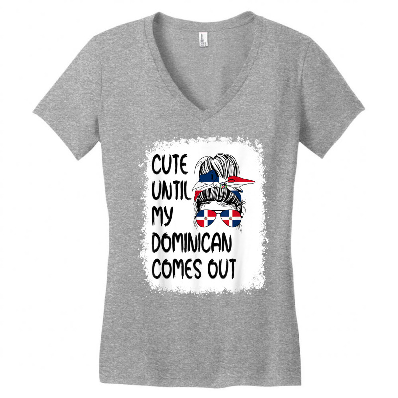 Funny Cute Until My Dominican Comes Out T Shirt Women's V-Neck T-Shirt by cm-arts | Artistshot