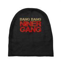 Gang Gang Niner Bang Baby Beanies | Artistshot