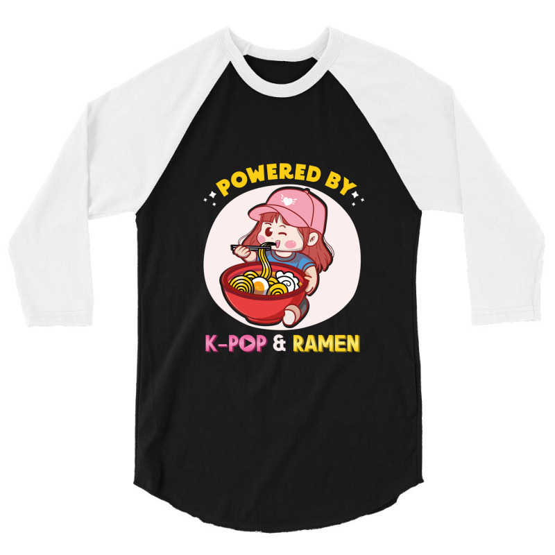 Powered By K Pop And Ramen Japanese Noodles Korean Kpop Novely 3/4 Sleeve Shirt by cm-arts | Artistshot