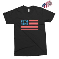 We The People Exclusive T-shirt | Artistshot