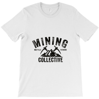 Mining Collective,mandalorian T-shirt Designed By Pralonhitam