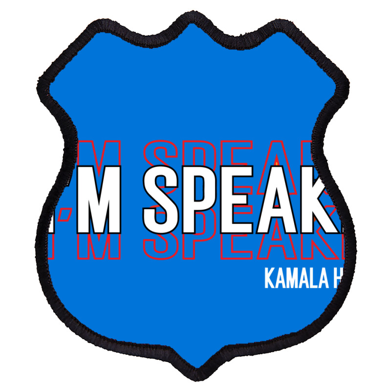 Im Speaking Kamala Shield Patch | Artistshot