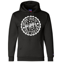 Poppa The Man The Myth The Legend Champion Hoodie | Artistshot