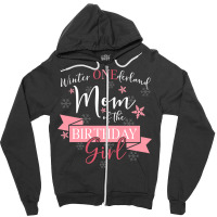 Womens Winter Onederland Mom Of The Birthday Girl Zipper Hoodie | Artistshot