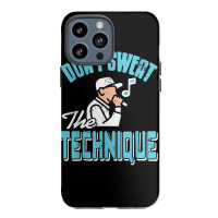 Cool Retro Don't Sweat The Technique Hiphop Rapper Present T Shirt Iphone 13 Pro Max Case | Artistshot