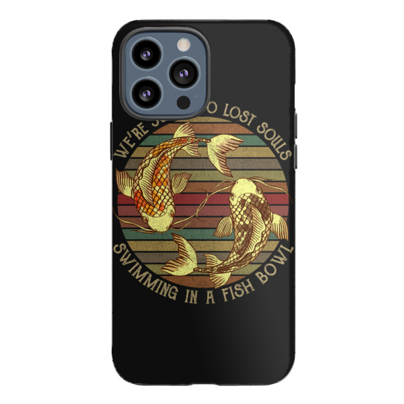 We're Pink Just Two Lost Souls Swimming In A Fish Bowl Floyd Iphone 13 Pro Max Case | Artistshot