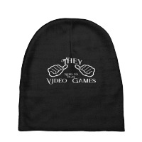 They Need To Play Video Games. Baby Beanies | Artistshot